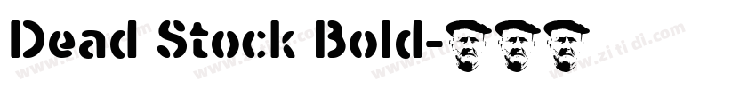 Dead Stock Bold字体转换